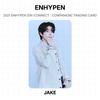 ENHYPEN 2021 ENHYPEN [EN-CONNECT : COMPANION] TRADING CARD Official Photocard