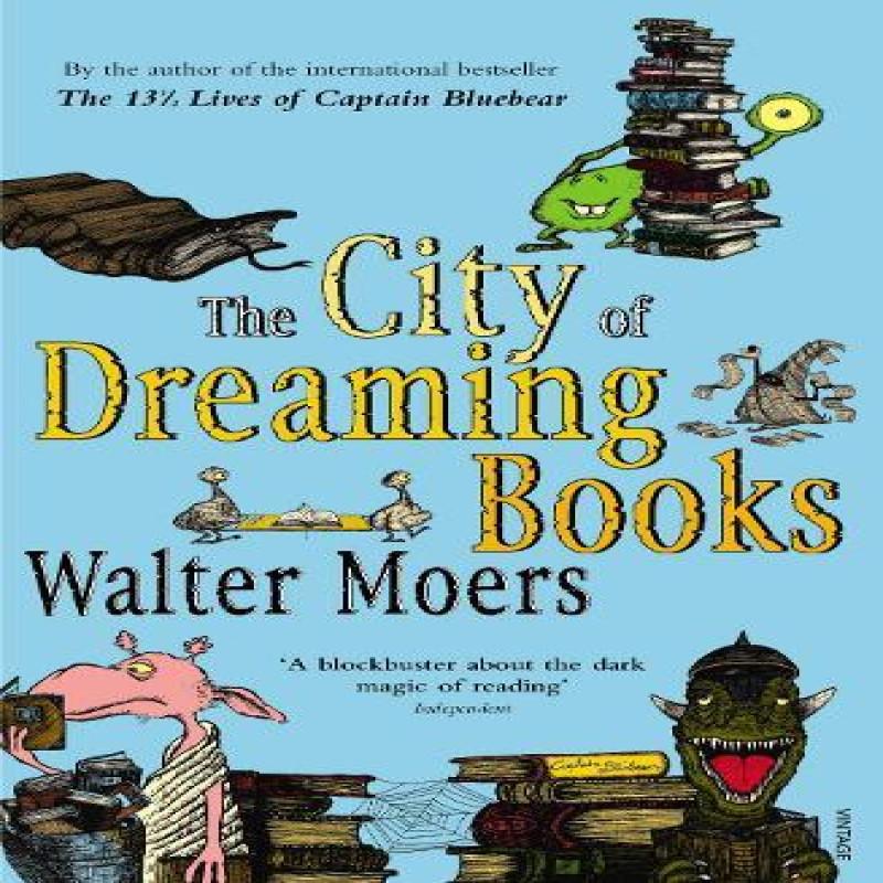 The City Of Dreaming Books by Walter Moers Paperback Book 9780099490579