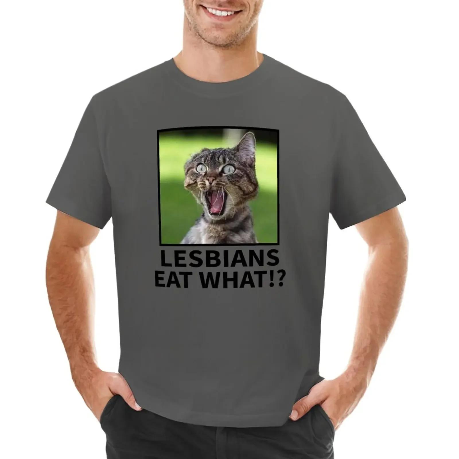 

LESBIANS EAT WHAT TShirt customized t shirts big and tall t shirts for men 4XL