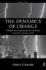 The The Dynamics of Change : Insights Into Organisational Transition from the Natural World Book