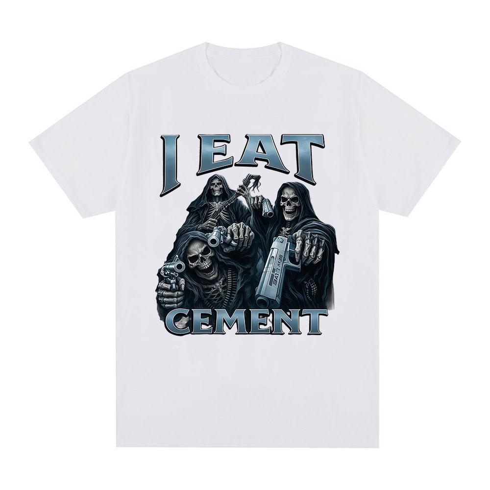 I Eat CeUnisext Funny Hard Skeleton Meme T Shirts Unisex Women Clothing Fashion Vintage Short Sleeve T Shirt Cotton Oversized Tshirts
