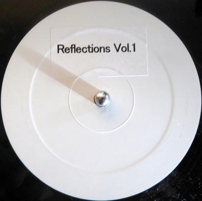 12-Zoll-Schallplatte UNBEKANNTER KÜNSTLER - Reflections Vol.1 KEINE Nicht auf dem Label 2008 UK Dance & Electronica Gebraucht