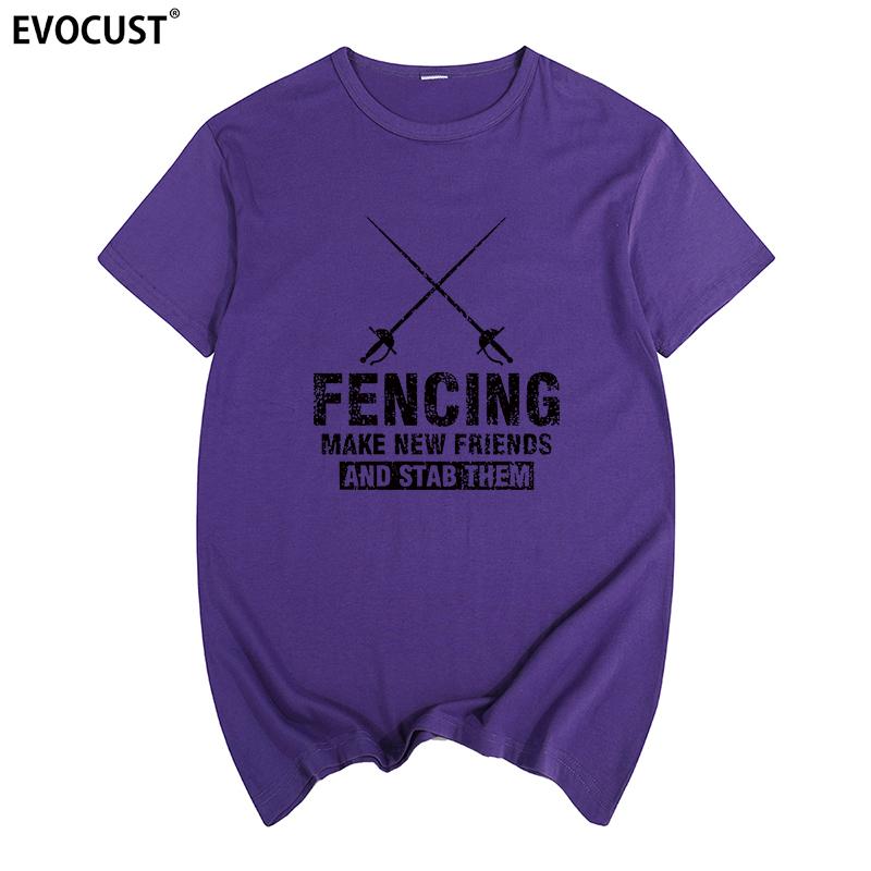 Fencing Make New Friends Tshirt Cotton Unisex T Shirt New Tee Tshirt Unisexs