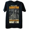 Ich bin ein Vermessungsingenieur und das ist okay T-Shirts Sommerstil Grafik Baumwolle Streetwear Kurzarm Vermessungsgeschenke T-Shirt Männer