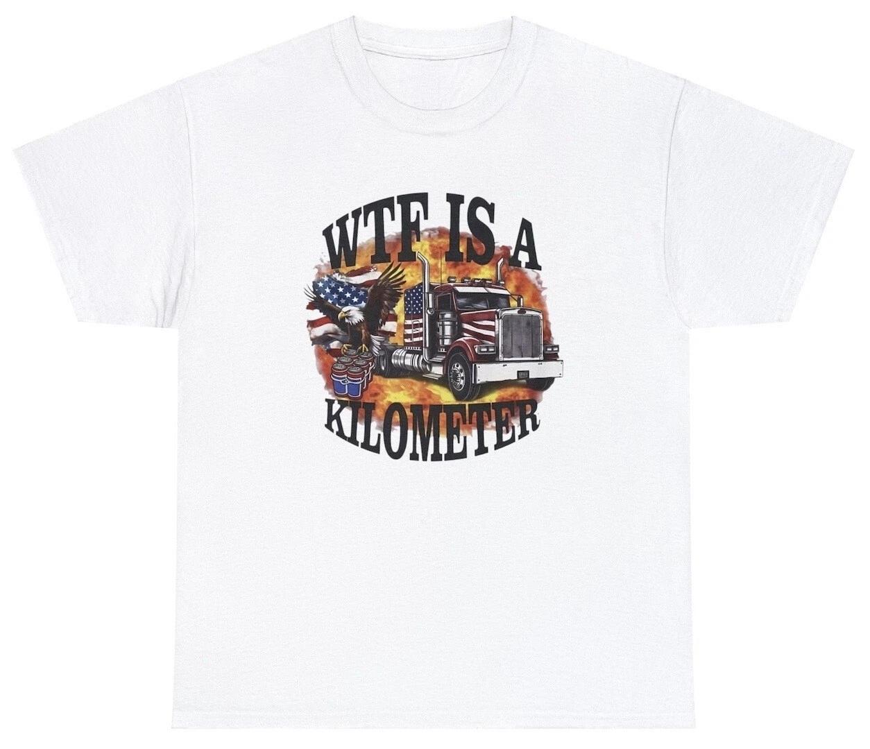 

WTF Is A Kilometer T Shirt Funny USA Evil Skeleton 4th Of July Cringey Meme Tee S
