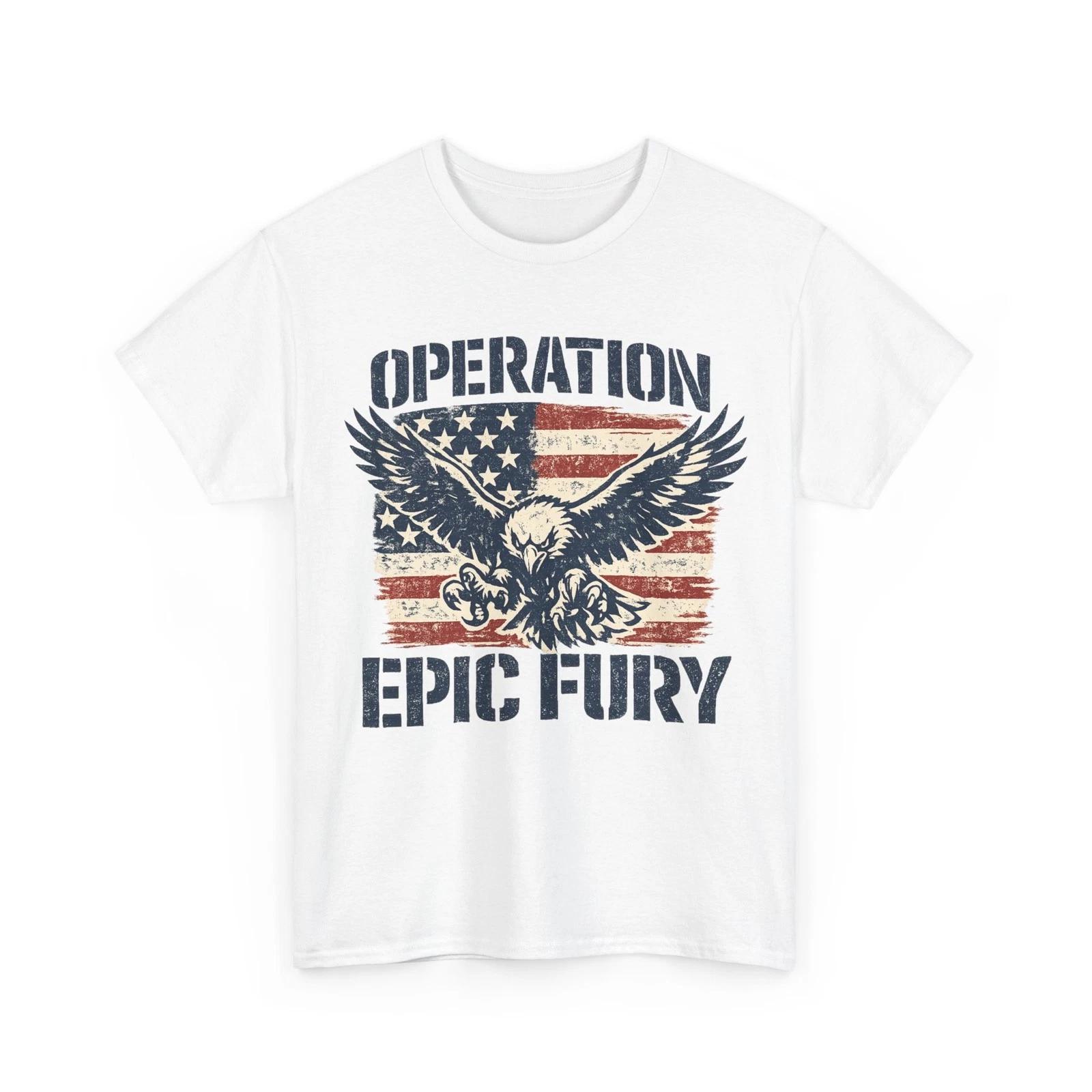 Operation Epic Fury American Flag Eagle T-Shirt 2XL