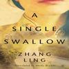 A Single Swallow by Zhang Ling Paperback Book 9781542041508