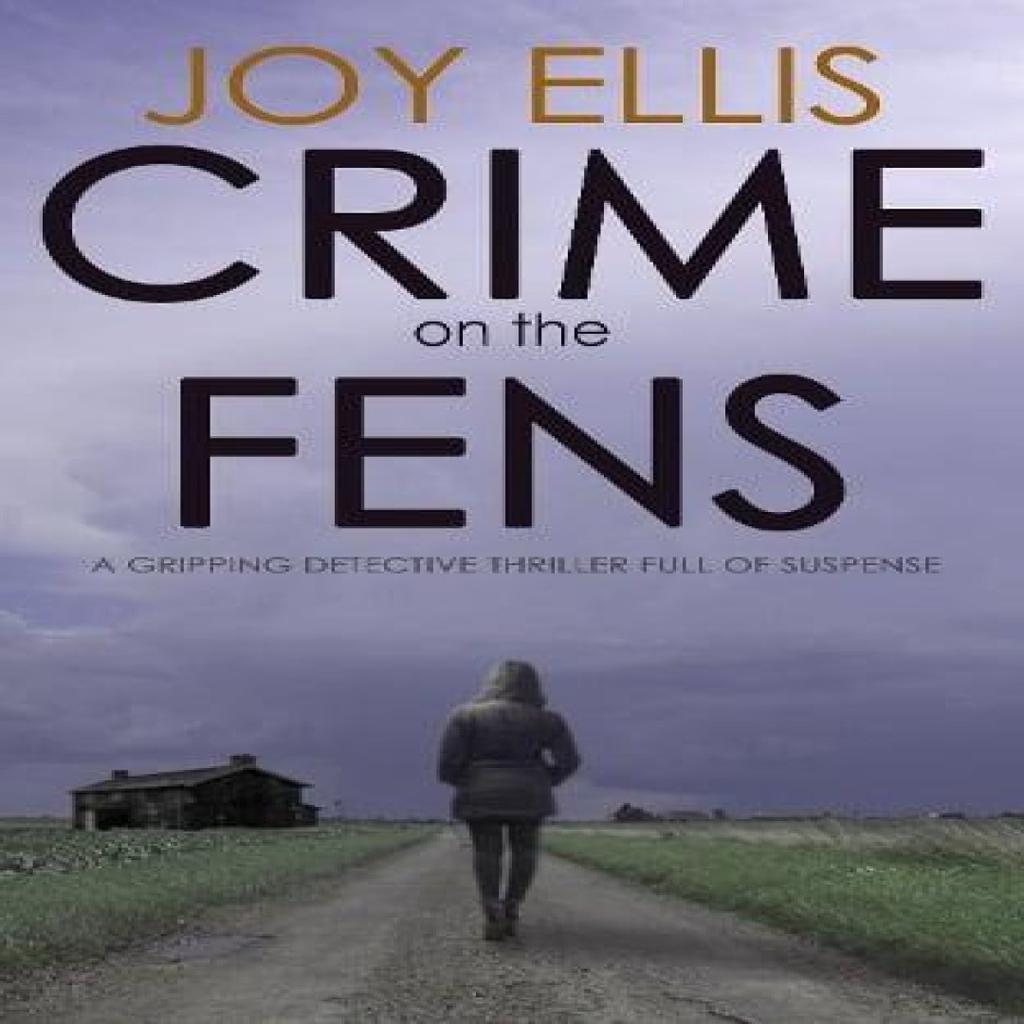 Crime on the Fens by Joy Ellis Paperback Book 9781789312782