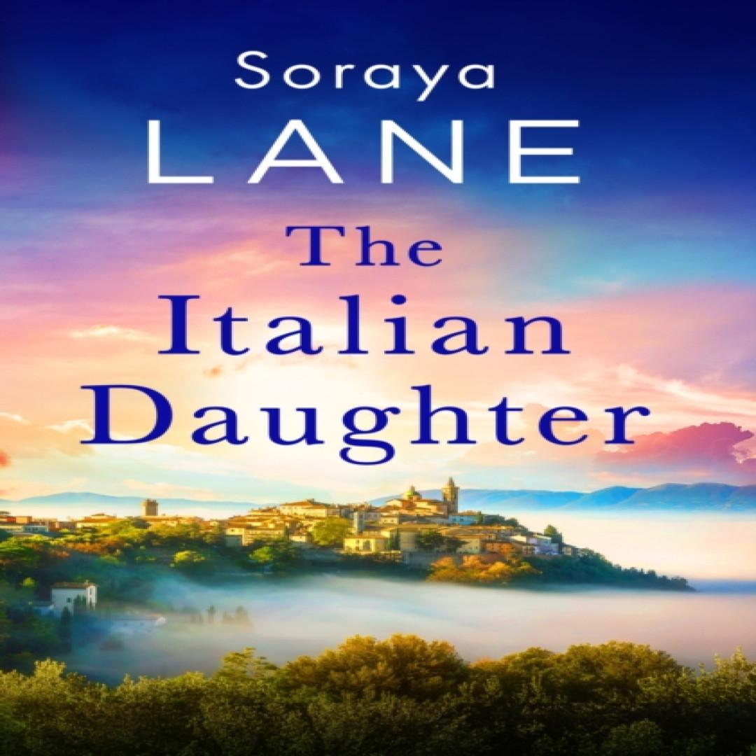 Die italienische Tochter von Soraya Lane Taschenbuch 9781408728659