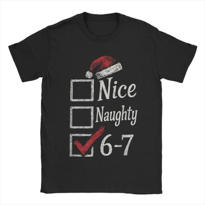 Funny 6-7 Meme Nice Naughty 67 Christmas Brain Rot Funny T-Shirts 100% Cotton T Shirt  Short Sleeve Tees Printing Clothing