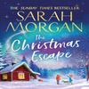 The Christmas Escape by Sarah Morgan Paperback Book 9781848458444