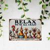 "Relax, We're All Crazy" Chicken - Themed Wooden Sign In Rustic Style with Colorful Designs Ideal for Diverse Decor Spaces