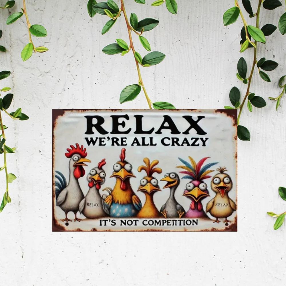 "Relax, We're All Crazy" Chicken - Themed Wooden Sign In Rustic Style with Colorful Designs Ideal for Diverse Decor Spaces