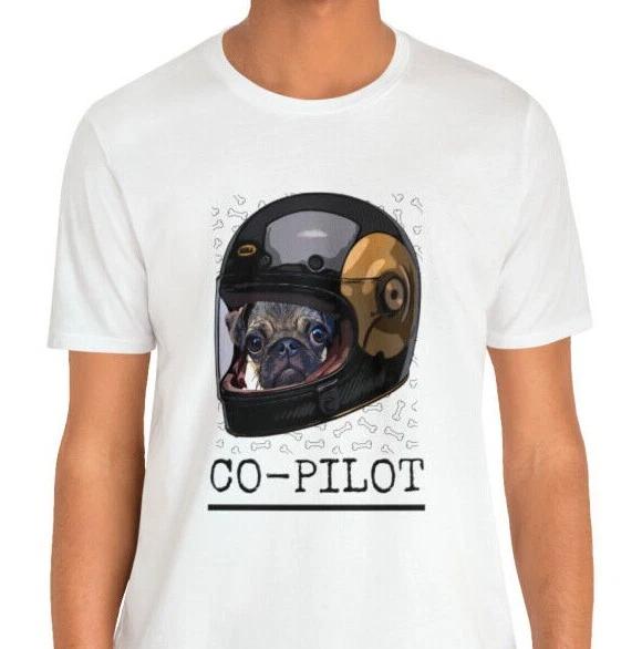 Pug  Dog is My Copilot  Shirt Pug Dog is My Copilot T Shirt Pug Dog Lover XL