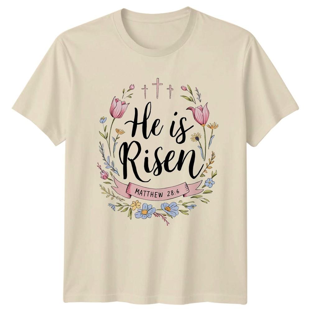 He Is Risen Matthew 28 6 Unisexs TShirt Easter Christian Easter Gift For Her