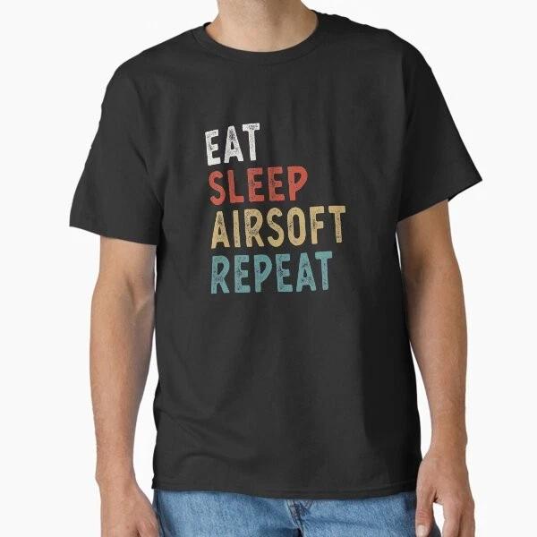 Eat Sleep Airsoft Repeat Funny Airsoft Player Gi Made In UsaAus TShirt S2xl S