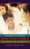 The Academic Motivation and the Culture of School In Childhood and Adolescence Book