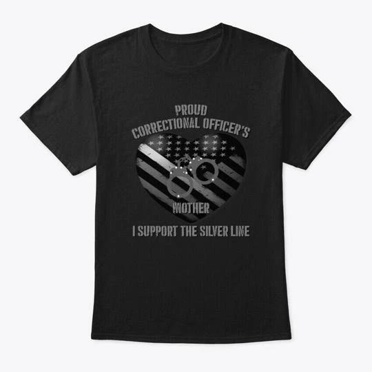 

Correctional Officers Mother T shirt Made in the USA Size S to 5XL S