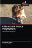 The Essenziale Della Psicologia Book