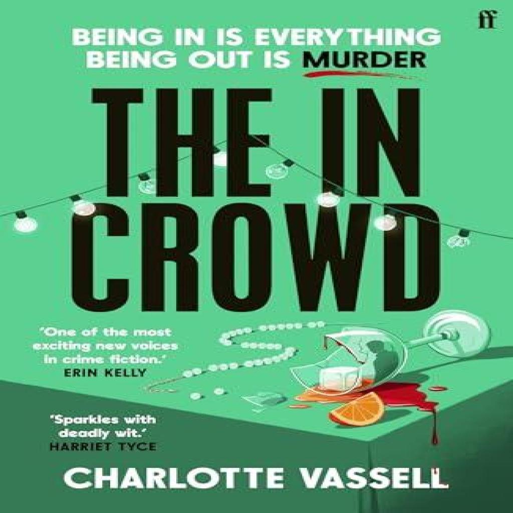 The In Crowd by Charlotte Vassell Paperback Book 9780571376230
