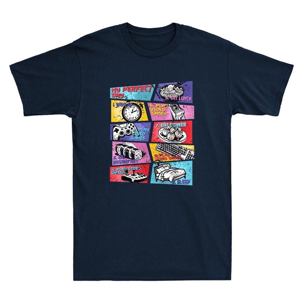 My Perfect Day Eat Lunch Play Video Game Sleep Funny Gamer Gift Men s T-Shirt XXL