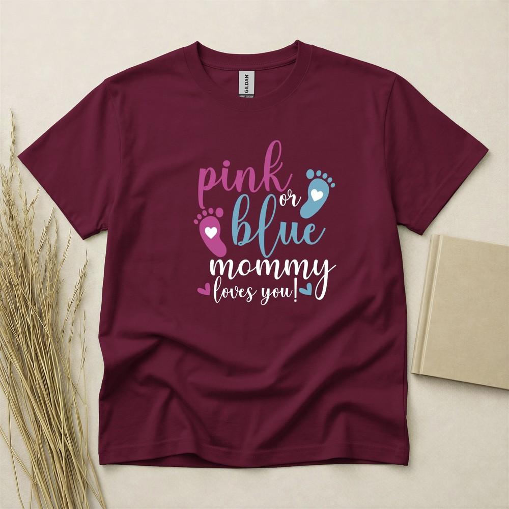 Pink Or Blue Mommy Loves You Baby Gender Reveal T Shirt Gildan Heavy Cotton Top