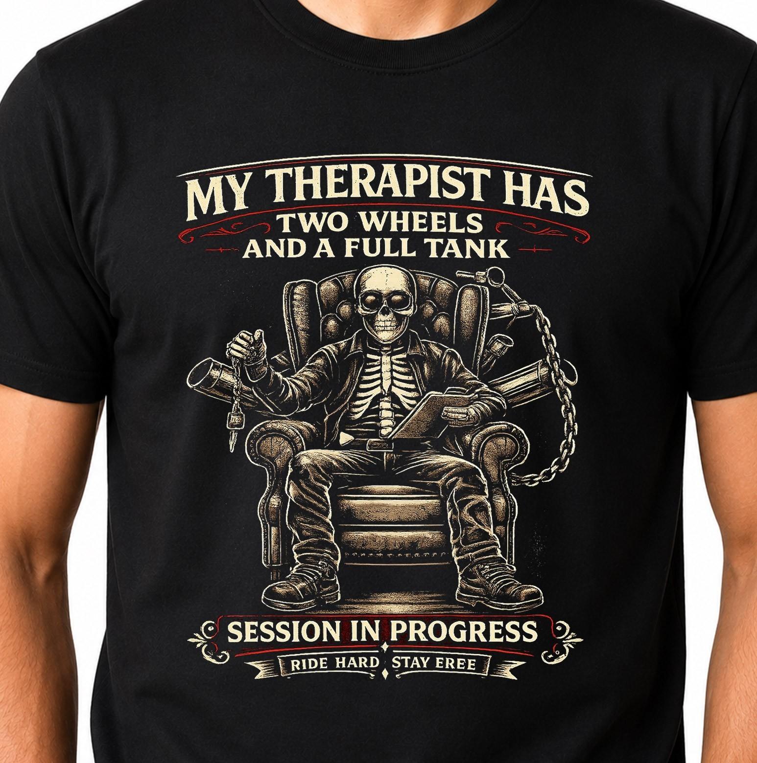 Skull Biker T-Shirt My Therapist Has Two Wheels Motorcycle Funny Vintage Tee. XXXXL