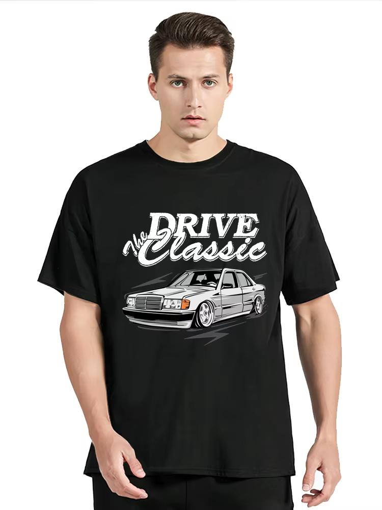Потрясающая футболка W201 Drive The Classic Car 190E с графическим принтом винтажных автомобилей, футболки, мужская одежда, хлопковая футболка, повседневная футболка XXXXL