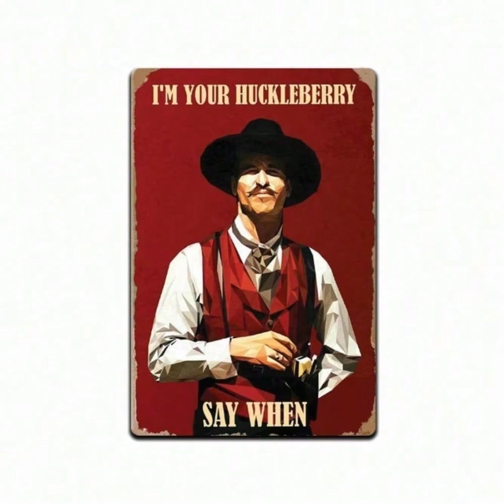 Segno in Metallo da Parete Doc Holliday 8x12 Pollici Vintage "I'm Your Huckleberry" Decorazione per la Casa