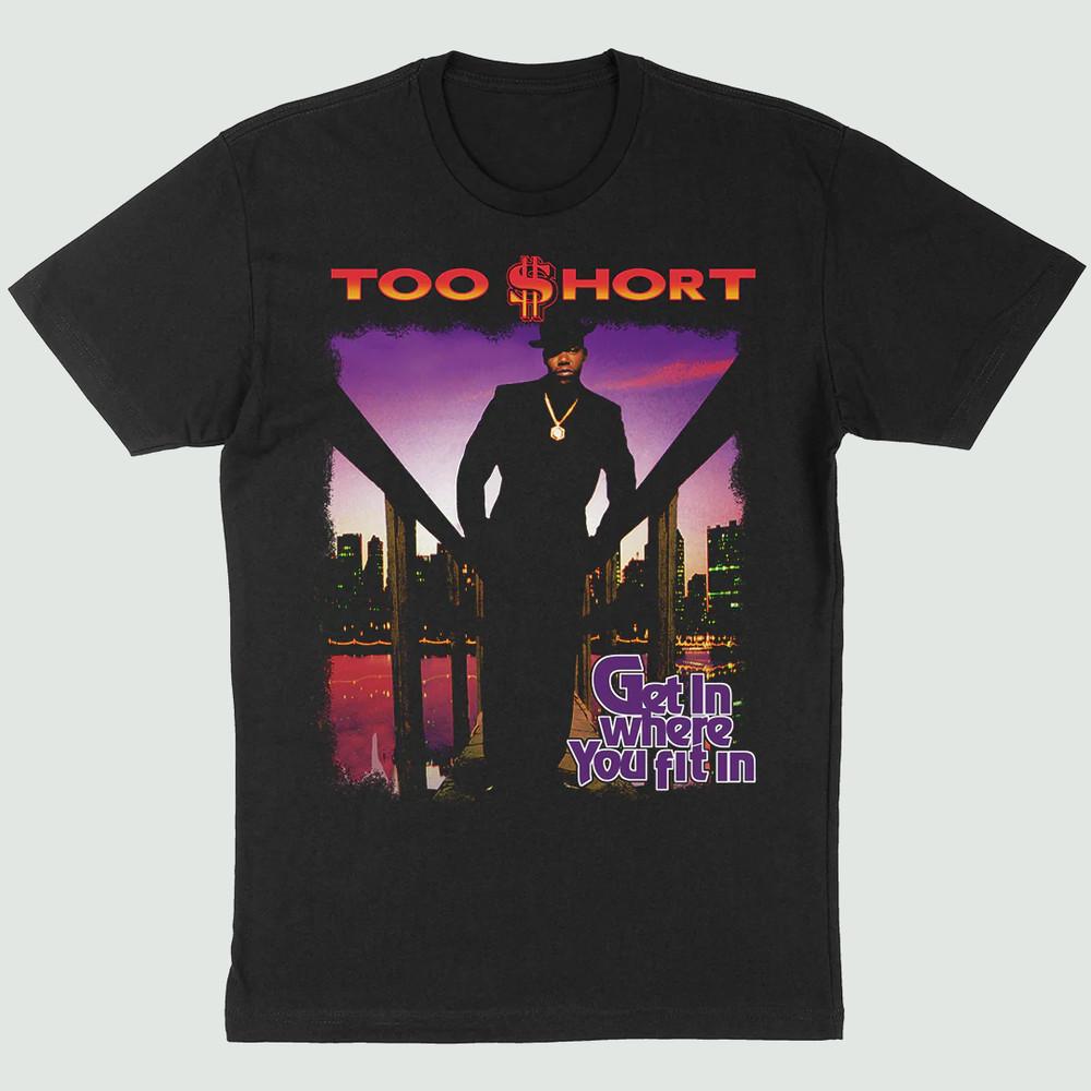 Too Short Get In Where You Fit Album Shirt Black Unisex S-5XL Unisex T-Shirt M