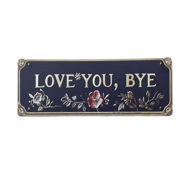 Retro "Love You Bye" Metal Wall Sign With Flower Pattern Romantics Entryway Hallway Hanging Plaque For Farmhouse Decors