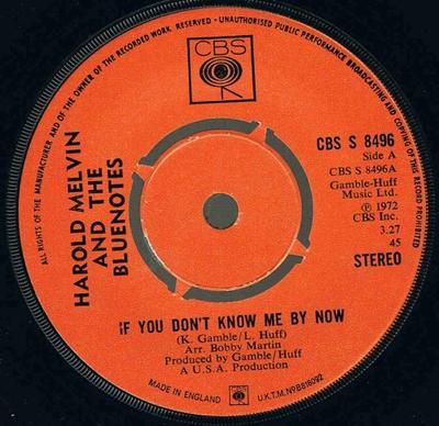 7-Zoll-Schallplatte HAROLD MELVIN & THE BLUE NOTES - If You Don't Know Me By Now CBSS8496 CBS 1972 UK Soul/Funk Gebraucht