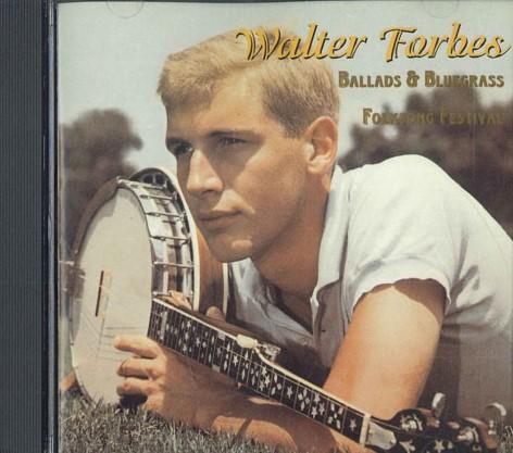 CD WALTER FORBES - Ballads&bluegrass 2GB43 SAVAGECREEK Non Japan Country Used