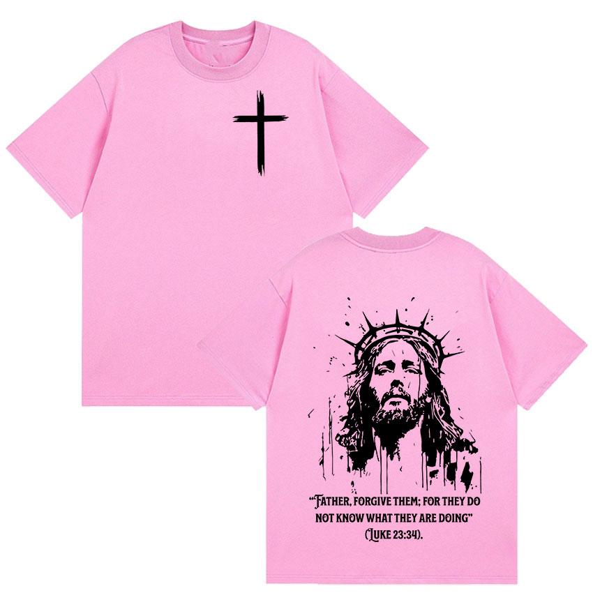 Christian Religious Jesus Forgive Them Father Bible Print T Shirts Men Women Casual Hot Sale T Shirt Retro Oversized Cotton Tees