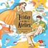 Friday At the Atelier Vol. 2 by Sakura Hamada Paperback Book 9781975374082