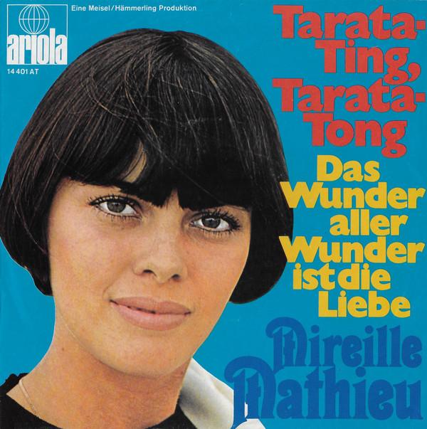 7inch Record MIREILLE MATHIEU - Tarata-Ting, Tarata-Tong / Das Wund 14401AT Ariola 1969 Germany Pop Used