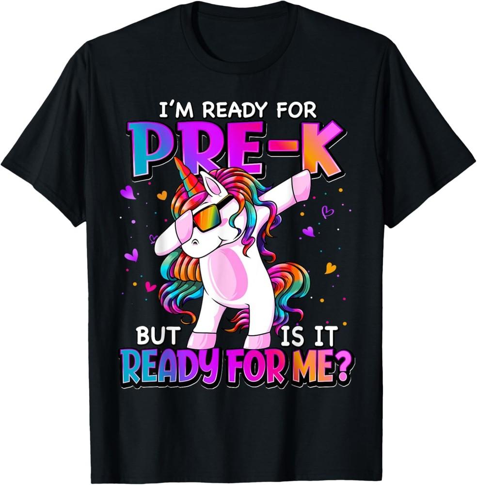 I m Ready For Pre-K Shirt Back To School Pre-K Girls T-Shirt Unisex T-Shirt XXXXL