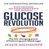 Glucose Revolution: The LIFE CHANGING  NOVEl Paperback IND 516