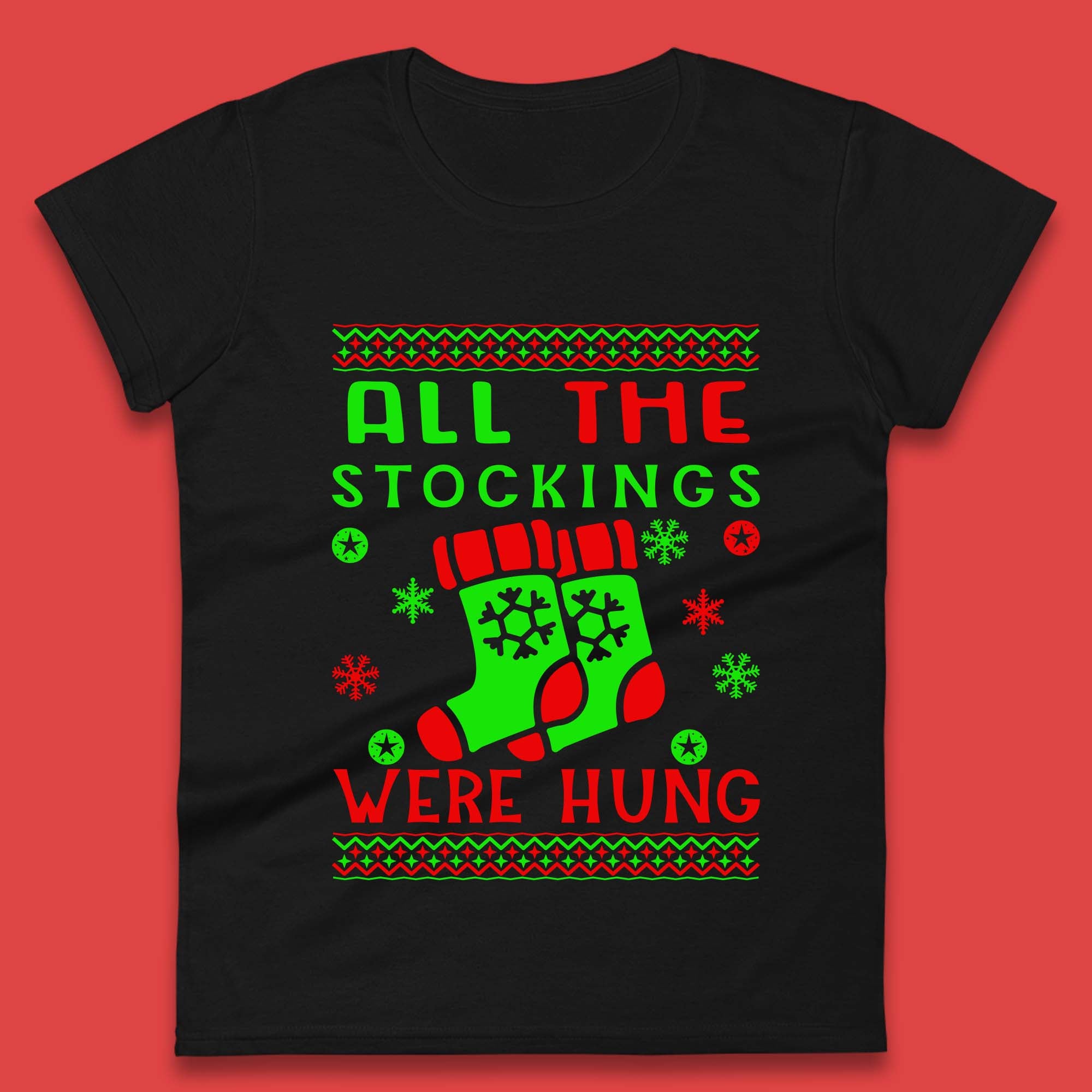 Christmas Socks Womens T Shirt Mens Tops Tees Unisex All The Stocking Were Hung Top 2XL