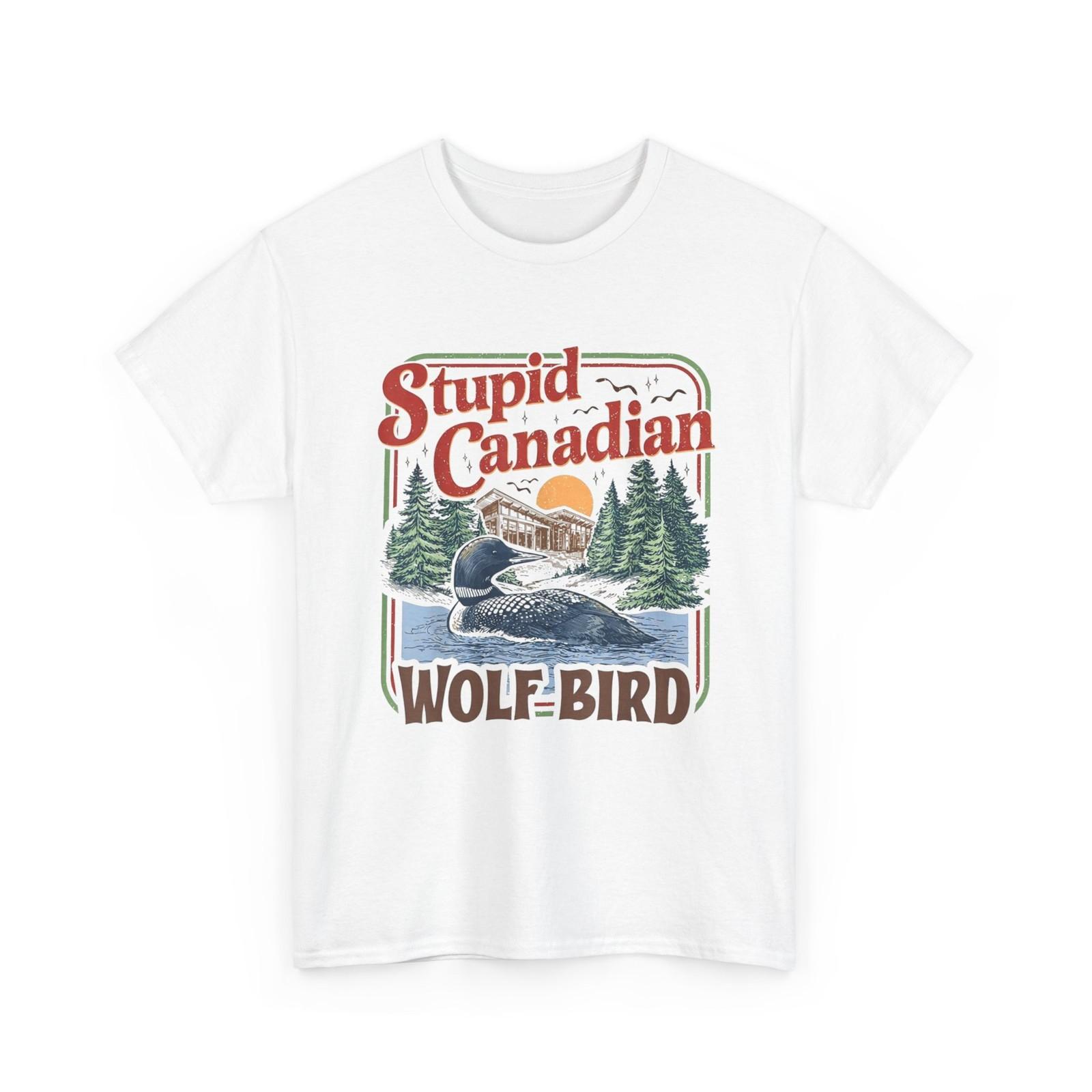 Stupid Canadian Wolf Bird Shirt, Canadian Wolf Bird Heated Hockey Meme T-Shirt XXXXL