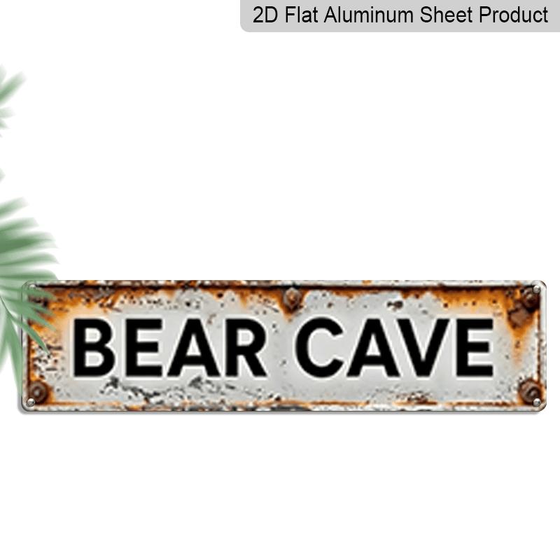 

2D Flat, 1pc, Bear Cave Metal Sign, Aluminum Decorative Sign, Novelty Street Sign, Home Decor, Room Decor, Wall Decor, Restaurant Decor, Bar 40cm x 10cm