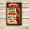[Funny Chicken Coop] Vintage Metal Tin Funny 'Keep Gate Closed' Chicken Coop Sign | 7.87"x11.8" - Perfect for Outdoor Use