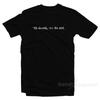 ‘Til Death We Do Art T-Shirt Street Style - Cotton T-shirt