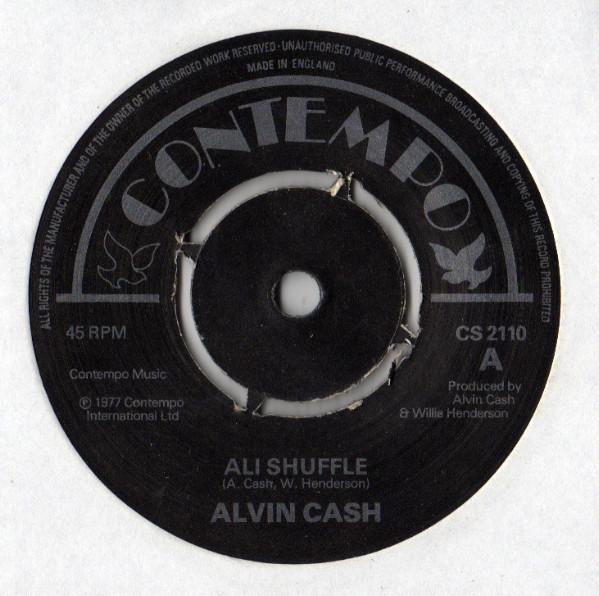 

7inch Record ALVIN CASH - Ali Shuffle CS2110 Contempo 1977 UK Soul/Funk Used