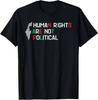Les droits de l'homme ne sont pas un soutien politique à la Palestine T-shirt unisexe