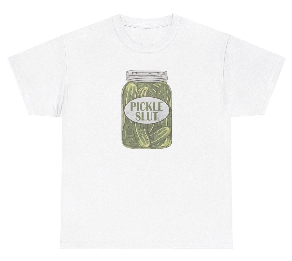 Pickle Slut T Shirt Meme Ironic Gen Z Humor Funny Foodie Tee