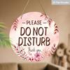 2D Flat "Please Do Not Disturb" Round Wooden Hanging Sign, Boho Watercolor Floral Design, Privacy Door Sign for Bedroom, Home Office & Guest Room
