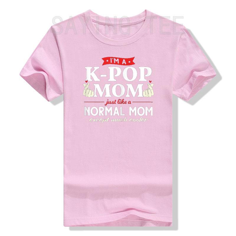 Womens I'm A K-pop Mom Just Like A Normal Mom Kpop Fashion T-Shirt Mother's Day Mama Gift Sayings Graphic Tee Top K-drama Outfit