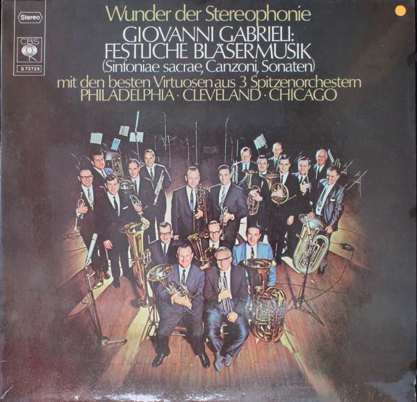 

LP Record GIOVANNI GABRIELI PHILADELPHIA BR Wunder Der Stereophonie Festliche S72729 CBS Germany Classical Used