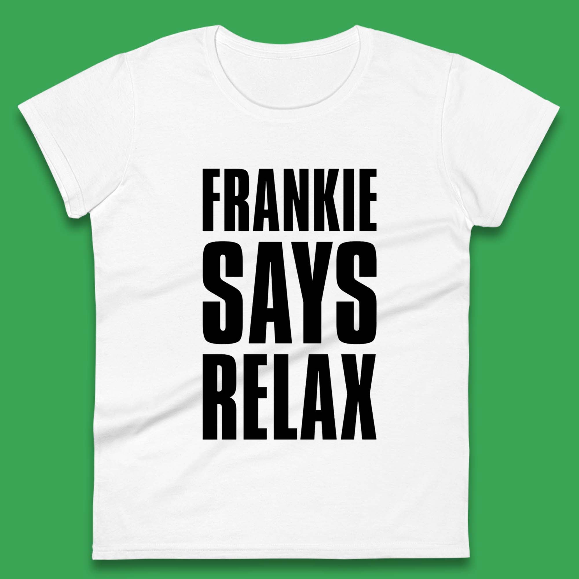 Frankie Says Relax Женская футболка Мужские топы Футболки Унисекс 3XL